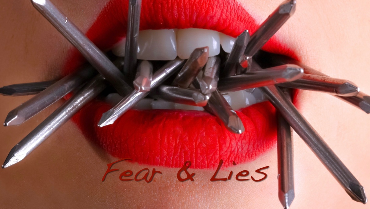 Fear & Lies