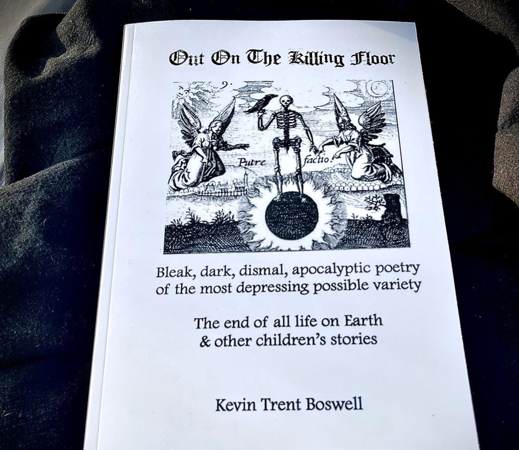 Out On The Killing Floor, Kevin Trent Boswell, poetry books 